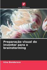 Preparação visual do inventor para o brainstorming af Irina Bondareva