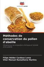 Méthodes de conservation du pollen d'abeille af Filipe Hélder Cardoso Lema