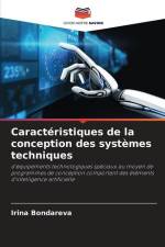 Caractéristiques de la conception des systèmes techniques af Irina Bondareva