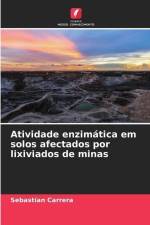 Atividade enzimática em solos afectados por lixiviados de minas af Sebastían Carrera