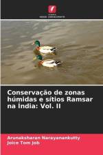 Conservação de zonas húmidas e sítios Ramsar na Índia: Vol. II af Arunaksharan Narayanankutty