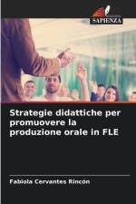 Strategie didattiche per promuovere la produzione orale in FLE af Fabiola Cervantes Rincón