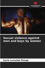 Sexual violence against men and boys by women af Sylvie Lumumba Ekanga