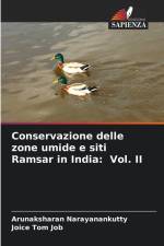 Conservazione delle zone umide e siti Ramsar in India: Vol. II af Arunaksharan Narayanankutty