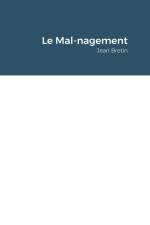 Le Mal-nagement af Jean Bretin