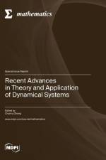 Recent Advances in Theory and Application of Dynamical Systems