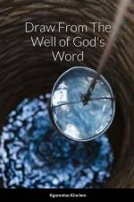 Draw From The Well of God's Word af Kgomotso Kinchen