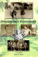 Disagreeably Discharged af Amadee Meyer