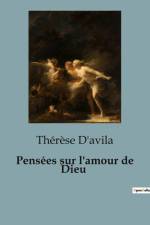 Pensées sur l'amour de Dieu af Thérèse D'Avila