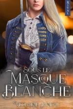 Sous le Masque de Blanche af Éditions Rival