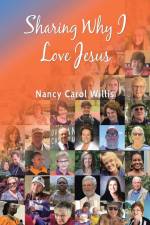 Sharing Why I Love Jesus af Nancy Carol Willis