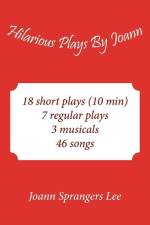 Hilarious Plays by Joann af Joann Sprangers Lee