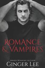 Romance & Vampires af Ginger Lee
