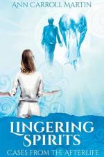 Lingering Spirits af Ann Carroll Martin