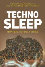 Technosleep af Catherine Coveney