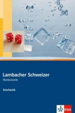 Lambacher-Schweizer. Sekundarstufe II. Stochastik Schülerbuch