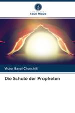 Die Schule der Propheten af Victor Bayai Churchill