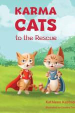Karma Cats to the Rescue af Kathleen Kastner