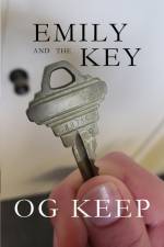 Emily and the Key af Og Keep