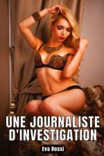 Une journaliste d'investigation af Eva Rossi