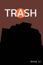 Trash af Quang Le