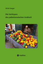 Die Verbtypen des palästinensischen Arabisch af Ulrich Seeger