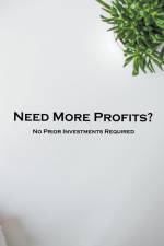 Need More Profits? No Prior Investments Required af Adam Esser