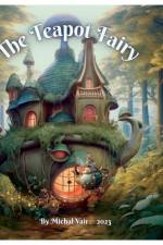 The Teapot Fairy af Michal Yair