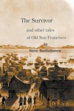 The Survivor af Steve Bartholomew