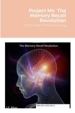 Project M4 The Memory Recall Revolution af J. P. Moss