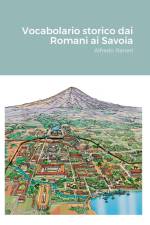 Vocabolario storico dai Romani ai Savoia af Alfredo Raneri
