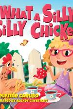 What A Silly, Silly Chicken af Katelynne Caruso