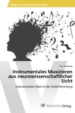 Instrumentales Musizieren aus neurowissenschaftlicher Sicht af Tina Swoboda