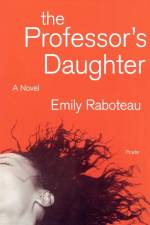 The Professor's Daughter af Emily Raboteau