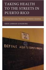 Taking Health to the Streets in Puerto Rico af Shir Lerman Ginzburg