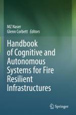 Handbook of Cognitive and Autonomous Systems for Fire Resilient Infrastructures af Glenn Corbett