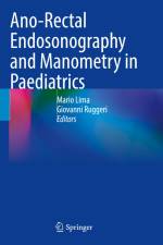 Ano-Rectal Endosonography and Manometry in Paediatrics af Giovanni Ruggeri