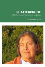 SHATTERPROOF af Barbara L. Byer