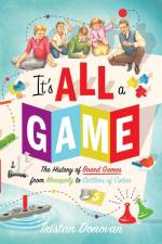 It's All a Game af Tristan Donovan