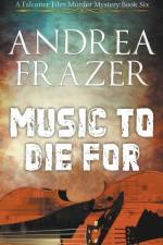 Music to Die For af Andrea Frazer
