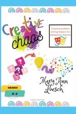 Creative Chaos af Mary Ann Loesch