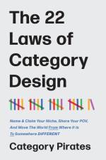 The 22 Laws of Category Design af Category Pirates