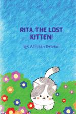 Rita, The Lost Kitten! af Ashleen Dwivedi