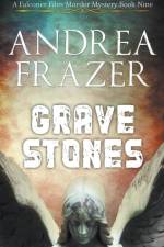 Grave Stones af Andrea Frazer