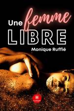 Une femme libre af Monique Ruffié