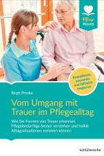 Vom Umgang mit Trauer im Pflegealltag af Birgit Proske