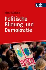Politische Bildung und Demokratie af Nina Kolleck