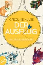Der Ausflug af Caroline Hulse