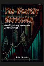 The Wealthy Recession (Print) af Ian Bradshaw