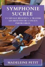 Symphonie Sucrée af Madeleine Petit